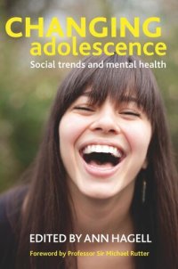 cover of the book Changing Adolescence: Social Trends and Mental Health