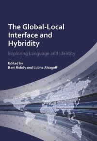 cover of the book TheGlobal-Local Interface and Hybridity: Exploring Language and Identity