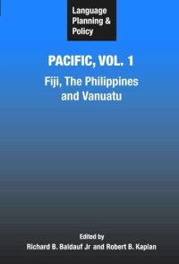 cover of the book Language Planning and Policy in the Pacific, Vol 1: Fiji, The Philippines, and Vanuatu