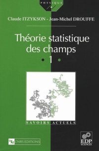 cover of the book Théorie statistique des champs (Vol. I)