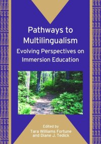 cover of the book Pathways to Multilingualism: Evolving Perspectives on Immersion Education