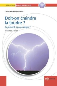 cover of the book Doit-on craindre la foudre ?: Comment s'en protéger ?