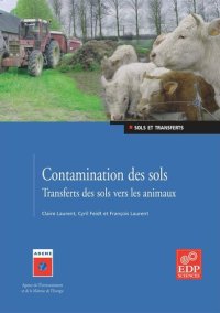 cover of the book Contamination des sols: Transferts des sols vers les animaux