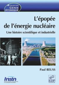 cover of the book L'épopée de l'énergie nucléaire: Une histoire scientifique et industrielle