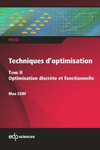 cover of the book Techniques d'optimisation - Tome 2: Optimisation discrète et fonctionnelle