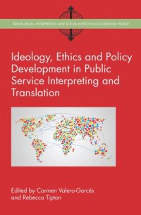 cover of the book Ideology, Ethics and Policy Development in Public Service Interpreting and Translation