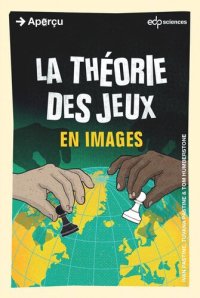 cover of the book La théorie des jeux en images