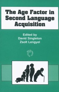 cover of the book The Age Factor in Second Language Acquisition