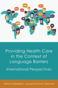 cover of the book Providing Health Care in the Context of Language Barriers: International Perspectives