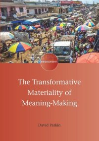 cover of the book The Transformative Materiality of Meaning-Making