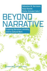 cover of the book Beyond Narrative: Exploring Narrative Liminality and Its Cultural Work