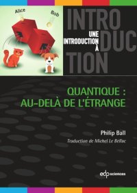 cover of the book Quantique : au-delà de l'étrange