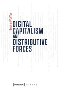 cover of the book Digital Capitalism and Distributive Forces