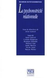 cover of the book La psychomotricité relationnelle