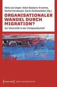 cover of the book Organisationaler Wandel durch Migration?: Zur Diversität in der Zivilgesellschaft