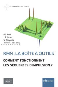 cover of the book RMN : la boîte à outils: Comment fonctionnent les séquences d'impulsion ?