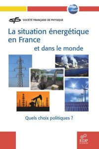 cover of the book La situation énergétique en France et dans le monde