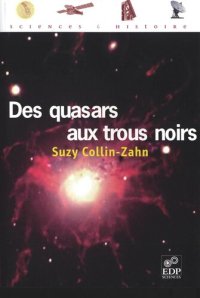 cover of the book Des quasars aux trous noirs