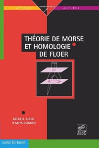 cover of the book Théorie de Morse et homologie de Floer