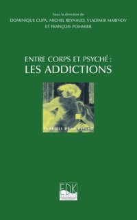 cover of the book Entre corps et psyché : les addictions