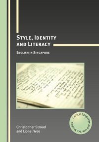 cover of the book Style, Identity and Literacy: English in Singapore