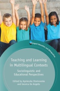 cover of the book Teaching and Learning in Multilingual Contexts: Sociolinguistic and Educational Perspectives