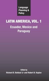 cover of the book Language Planning and Policy in Latin America, Vol. 1: Ecuador, Mexico and Paraguay