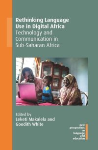 cover of the book Rethinking Language Use in Digital Africa: Technology and Communication in Sub-Saharan Africa