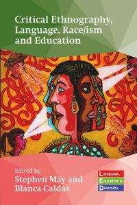 cover of the book Critical Ethnography, Language, Race/ism and Education