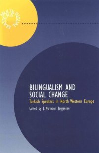 cover of the book Bilingualism and Social Relations: Turkish Speakers in North West Europe