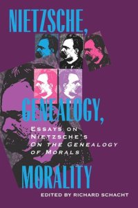 cover of the book Nietzsche, Genealogy, Morality: Essays on Nietzsche's On the Genealogy of Morals