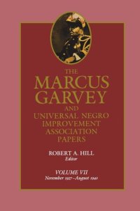 cover of the book The Marcus Garvey and Universal Negro Improvement Association Papers: Volume 7 November 1927–August 1940