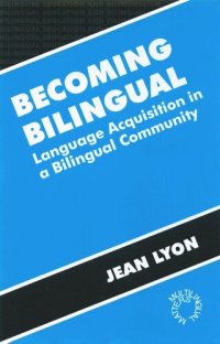 cover of the book Becoming Bilingual: Language Acquisition in a Bilingual Community