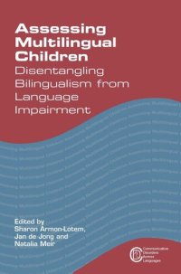 cover of the book Assessing Multilingual Children: Disentangling Bilingualism from Language Impairment