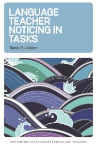 cover of the book Language Teacher Noticing in Tasks