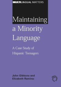 cover of the book Maintaining a Minority Language: A Case Study of Hispanic Teenagers