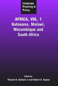 cover of the book Language Planning and Policy in Africa, Vol 1: Botswana, Malawi, Mozambique