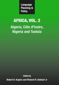 cover of the book Language Planning and Policy in Africa, Vol. 2: Algeria, Côte d'Ivoire, Nigeria and Tunisia