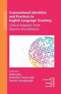 cover of the book Transnational Identities and Practices in English Language Teaching: Critical Inquiries from Diverse Practitioners