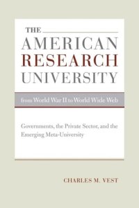 cover of the book The American Research University from World War II to World Wide Web: Governments, the Private Sector, and the Emerging Meta-University