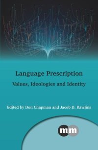 cover of the book Language Prescription: Values, Ideologies and Identity