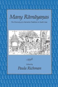 cover of the book Many Rāmāyaṇas: The Diversity of a Narrative Tradition in South Asia