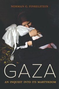 cover of the book Gaza: An Inquest into Its Martyrdom