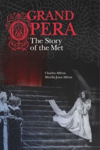 cover of the book Grand Opera: The Story of the Met