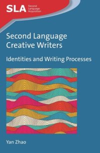 cover of the book Second Language Creative Writers: Identities and Writing Processes