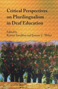 cover of the book Critical Perspectives on Plurilingualism in Deaf Education