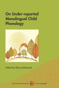 cover of the book On Under-reported Monolingual Child Phonology