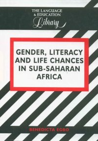 cover of the book Gender, Literacy and Life Chances in Sub-Saharan Africa