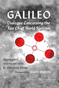 cover of the book Dialogue Concerning the Two Chief World Systems, Ptolemaic and Copernican, Second Revised edition: Ptolemaic and Copernican