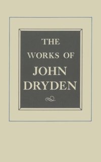 cover of the book Works of John Dryden. The Works of John Dryden, Volume VIII: Plays: The Wild Gallant, The Rival Ladies, The Indian Queen